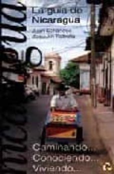 la guia de nicaragua (2ª ed.)-juan echanove-9789992457757