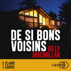 de si bons voisins (audiolibro)-gilly macmillan-9791036642357