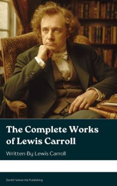 the complete works of lewis carroll (ebook)-lewis carroll-9791070128657