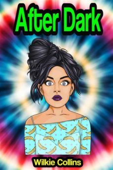 after dark (ebook)-wilkie collins-9791221345957