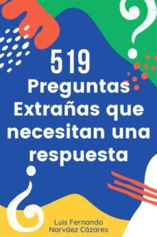 519 preguntas extrañas que necesitan una respuesta (ebook)-9791222056357