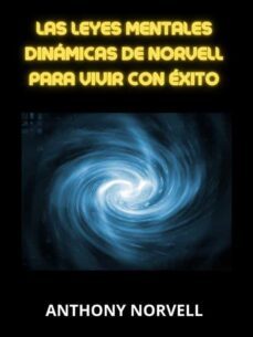 las leyes mentales dinamicas de norvell para vivir con exito (traducido) (ebook)-9791222079257