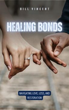 healing bonds (ebook)-bill vincent-9791223012857