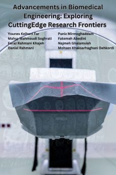 advancements in biomedical engineering: exploring cutting- edge research frontiers (ebook)-9791223087657