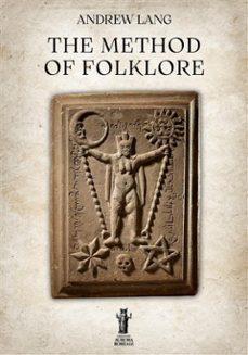 the method of folklore (ebook)-andrew lang-9791255044857
