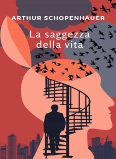 la saggezza della vita (tradotto) (ebook)-arthur schopenhauer-9791255366157