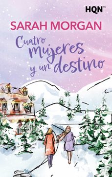 cuatro mujeres y un destino-sarah morgan-9791370009557