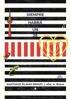 siempre habrá un 28-santiago alamo bravo-9791370238957