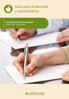 (i.b.d.)  agaf0108 fruticultura. guía para el docente y solucionarios-miguel angel sanchez maza-9791370271657