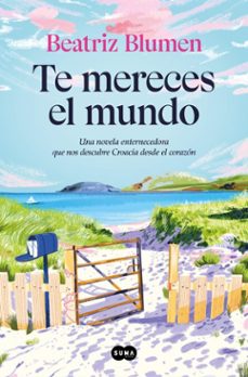 te mereces el mundo (ebook)-beatriz blumen-9791387512057