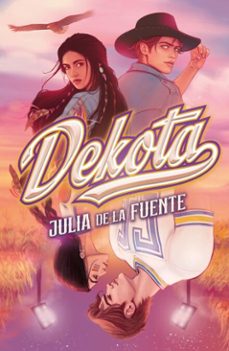 dekota (ebook)-julia de la fuente migallon-9791387557157