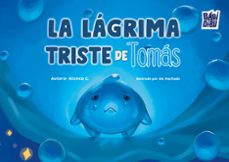 la lágrima triste de tomás-c. atenea-9791387558857