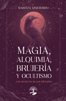 magia, alquimia, brujeria y ocultismo. (ebook)-9791387586157
