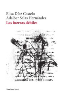 las fuerzas debiles (ebook)-adalber salas-elisa diaz castelo-9791387604257