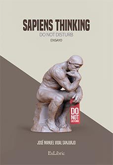 (i.b.d.) sapiens thinking. do not disturb-jose manuel vidal sanjurjo-9791387707057