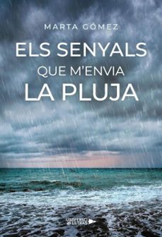 els senyals que m'envia la pluja (ebook)-marta gomez-9791387717957