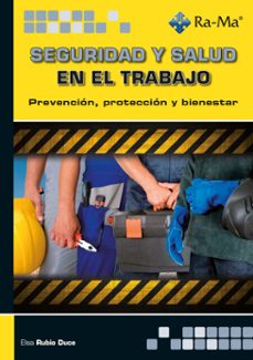 seguridad y salud en el trabajo. prevencion, proteccion y bienestar (ebook)-elsa rubio-9791387764357