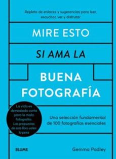 mire esto si ama la buena fotografia (ebook)-gemma padley-9791387881757