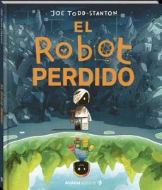 el robot perdido-joe todd-stanton-9791387883157