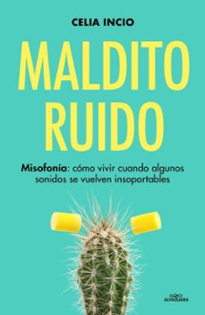 maldito ruido (ebook)-celia incio-9791387949457