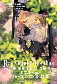 reviviendo mis dias en la academia de magia con un novio que no m e recuerda 3-gin shirakawa-9791388055157
