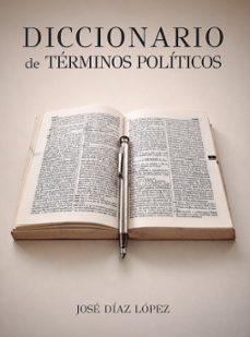 diccionario de términos políticos-jose diaz lopez-9791388323157