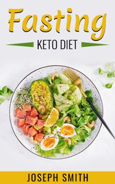 fasting keto diet (ebook)-joseph smith-9798201411657