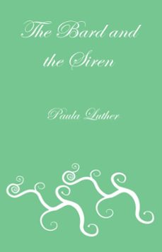 the bard and the siren-paula luther-9798223338857