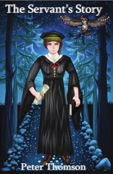 the servant's story (ebook)-peter thomson-9798223470557