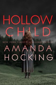hollow child (ebook)-amanda hocking-9798224857357