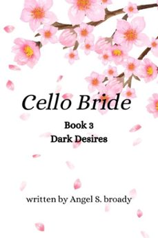 cello bride book 3 (ebook)-angel broady-9798227824257