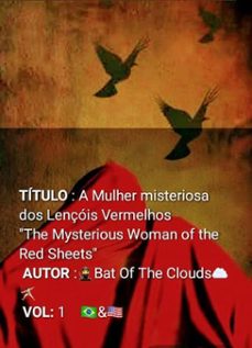 a mulher misteriosa dos lençois vermelhos "the mysterious woman of the red sheets " (ebook)-🥷bat of the clouds ☁️🤺-9798230306757