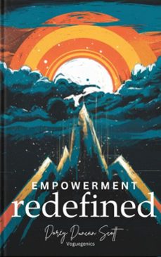 empowerment redefined: stylish solutions for modern challenges-dorey duncan scott-9798230435457