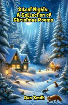silent nights: a collection of christmas poems (ebook)-dan smith-9798230850557