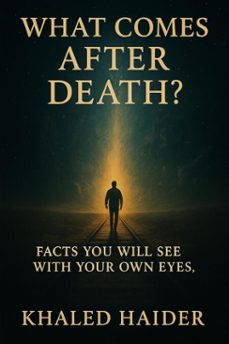 what comes after death? (ebook)-khaled shaiea-9798231069057
