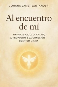 al encuentro de mi (ebook)-johana santander-9798231296057