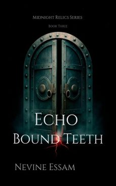 echo-bound teeth (ebook)-nevine essam-9798232093457