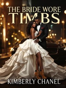the bride wore timbs (ebook)-kimberly chanel-9798232451257