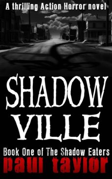 shadowville (ebook)-paul taylor-9798232929657