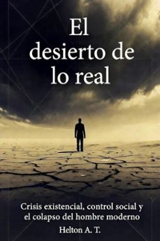 el desierto de lo real (ebook)-helton a. t.-9798233071157
