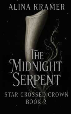 the midnight serpent (ebook)-alina kramer-9798233124457