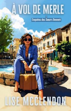 a vol de merle (ebook)-lise mcclendon-9798233219757
