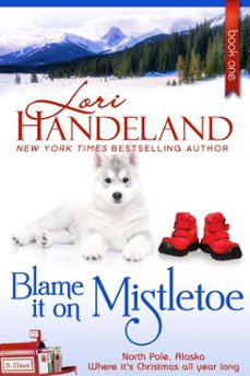 blame it on mistletoe (ebook)-lori handeland-9798233440557