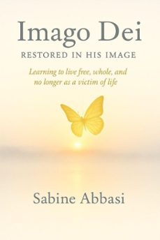 imago dei - restored in his image (ebook)-sabine abbasi-9798233485657
