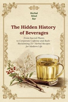 the hidden history of beverages (ebook)-alexander lukashev-9798233903557