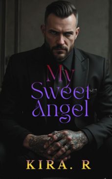 my sweet angel (ebook)-kira. r-9798233914157
