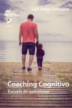 coaching cognitivo. escuela de optimismo (ebook)-luis jorge gonzalez-9798233964657