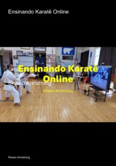 ensinando karate online (ebook)-shawn armstrong-9798268416657