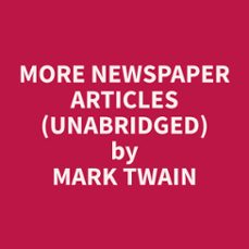 more newspaper articles (unabridged) (audiolibro)-9798330023257