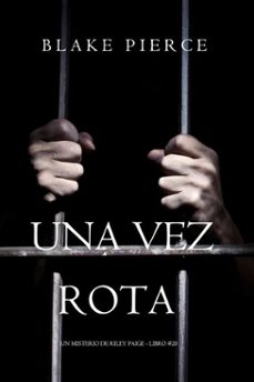 una vez rota (un misterio de riley paige - libro @20) (ebook)-blake pierce-9798341557857